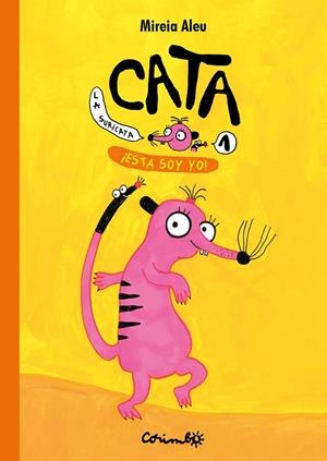CATA LA SURICATA. ¡Esta soy yo! Vol.1 | 9788484707004 | ALEU, MIREIA | Llibres.cat | Llibreria online en català | La Impossible Llibreters Barcelona