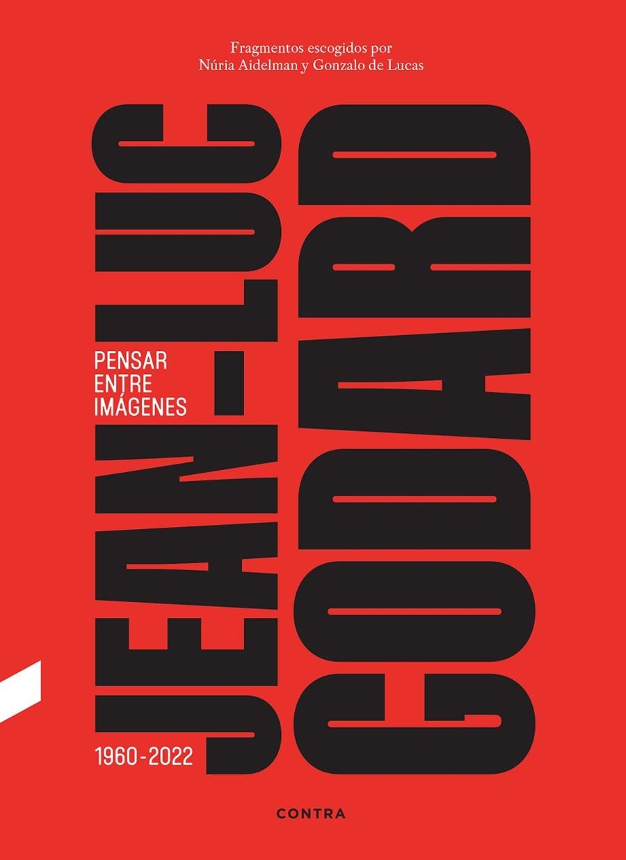 Jean-Luc Godard. Pensar entre imágenes | 9788410045415 | de Lucas, Gonzalo/Aidelman Feldman, Núria | Llibres.cat | Llibreria online en català | La Impossible Llibreters Barcelona