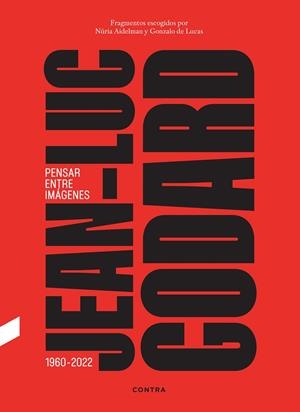 Jean-Luc Godard. Pensar entre imágenes | 9788410045415 | de Lucas, Gonzalo/Aidelman Feldman, Núria | Llibres.cat | Llibreria online en català | La Impossible Llibreters Barcelona