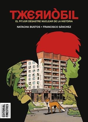 Txernòbil | 9788419523402 | Bustos, Natacha/Sánchez, Francisco | Llibres.cat | Llibreria online en català | La Impossible Llibreters Barcelona