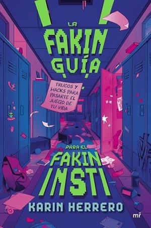 La fakin guía para el fakin insti | 9788427054738 | Herrero, Karin | Llibres.cat | Llibreria online en català | La Impossible Llibreters Barcelona