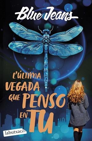 L'última vegada que penso en tu | 9791387802509 | Blue Jeans | Llibres.cat | Llibreria online en català | La Impossible Llibreters Barcelona