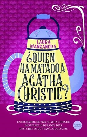 ¿Quién ha matado a Agatha Christie? | 9791399124538 | Manzanera, Laura | Llibres.cat | Llibreria online en català | La Impossible Llibreters Barcelona