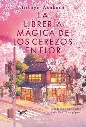 La librería mágica de los cerezos en flor | 9788410645226 | Asakura, Takuya | Llibres.cat | Llibreria online en català | La Impossible Llibreters Barcelona