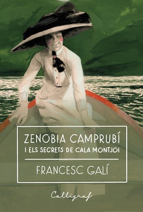 Zenobia Camprubí i els secrets de cala Montjoi | 9791399160123 | Galí Bohera, Francesc | Llibres.cat | Llibreria online en català | La Impossible Llibreters Barcelona