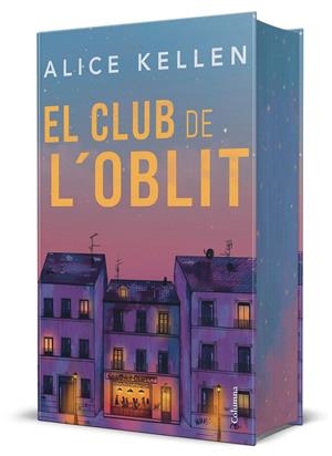El Club de l'Oblit (edició especial) | 9788466435031 | Kellen, Alice | Llibres.cat | Llibreria online en català | La Impossible Llibreters Barcelona