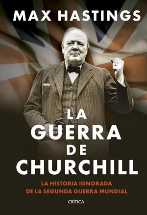 La guerra de Churchill | 9788491998648 | Hastings, Max | Llibres.cat | Llibreria online en català | La Impossible Llibreters Barcelona