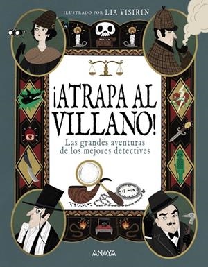 ¡Atrapa al villano! | 9788414345269 | Doyle, Arthur Conan/Chesterton, Gilbert Keith/Poe, Edgar Allan/Collins, Wilkie/Leblanc, Maurice/Dick | Llibres.cat | Llibreria online en català | La Impossible Llibreters Barcelona