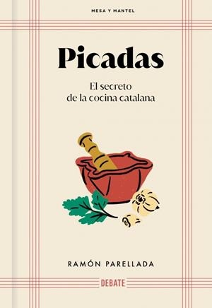 Picadas (Mesa y mantel) | 9788410214095 | Parellada, Ramon | Llibres.cat | Llibreria online en català | La Impossible Llibreters Barcelona