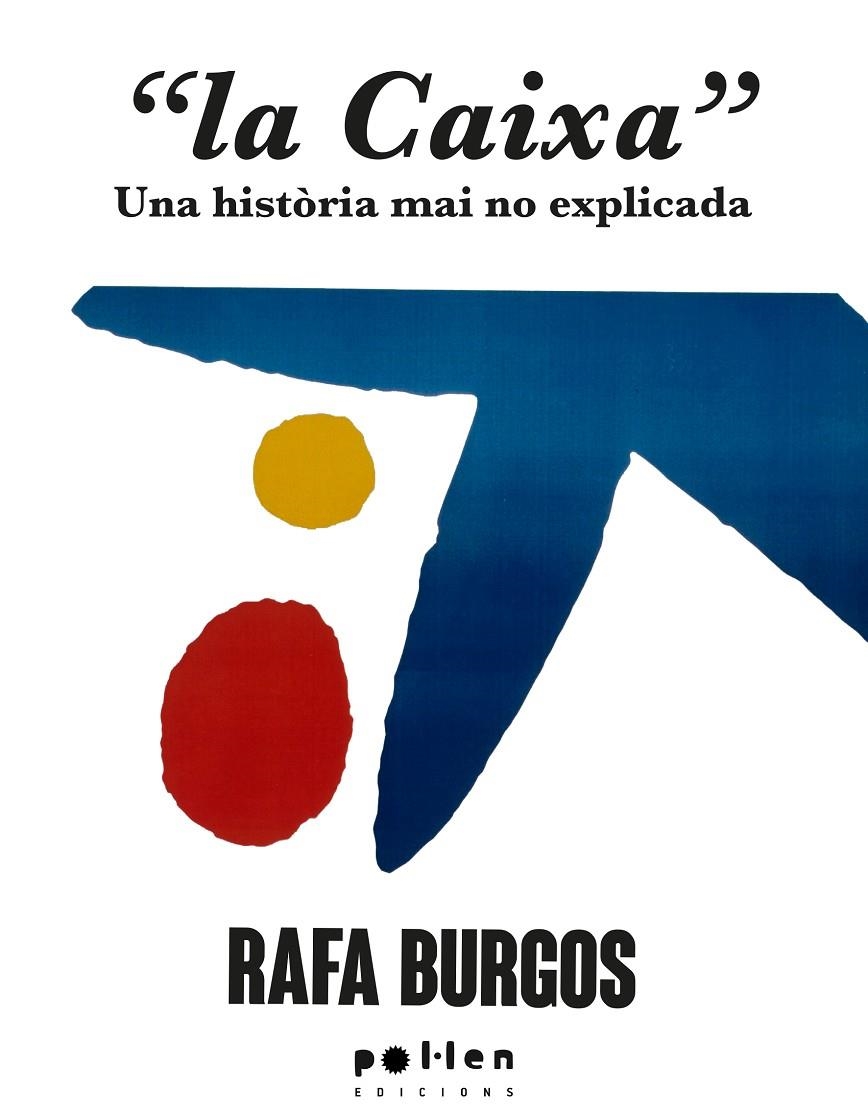 La Caixa | 9788410255470 | Burgos, Rafa | Llibres.cat | Llibreria online en català | La Impossible Llibreters Barcelona