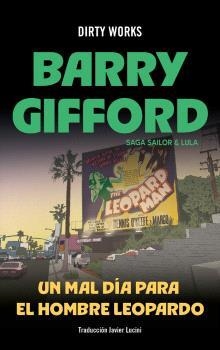 MAL DÍA PARA EL HOMBRE LEOPARDO, UN | 9788419288684 | GIFFORD, BARRY | Llibres.cat | Llibreria online en català | La Impossible Llibreters Barcelona