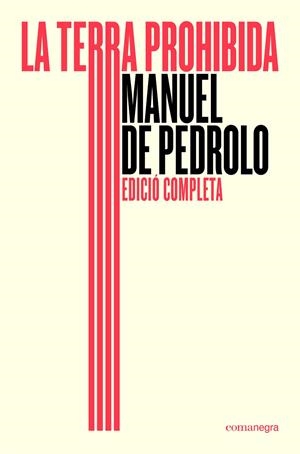 La terra prohibida (ed. completa) | 9791387969196 | de Pedrolo, Manuel | Llibres.cat | Llibreria online en català | La Impossible Llibreters Barcelona