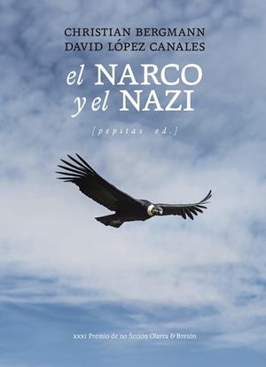El narco y el nazi | 9788410476424 | López Canales, David/Bergmann, Christian | Llibres.cat | Llibreria online en català | La Impossible Llibreters Barcelona