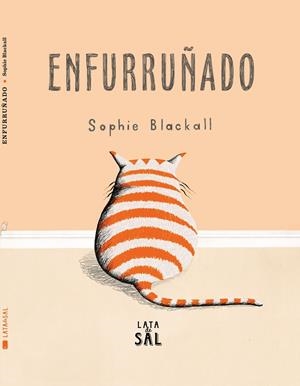 Enfurruñado | 9788412384192 | Blackall, Sophie | Llibres.cat | Llibreria online en català | La Impossible Llibreters Barcelona