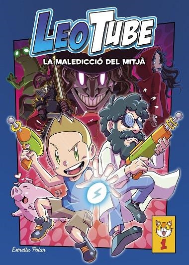 LeoTube 1: Leo Tube i la maledicció del mitjà | 9788413892603 | LeoTube | Llibres.cat | Llibreria online en català | La Impossible Llibreters Barcelona