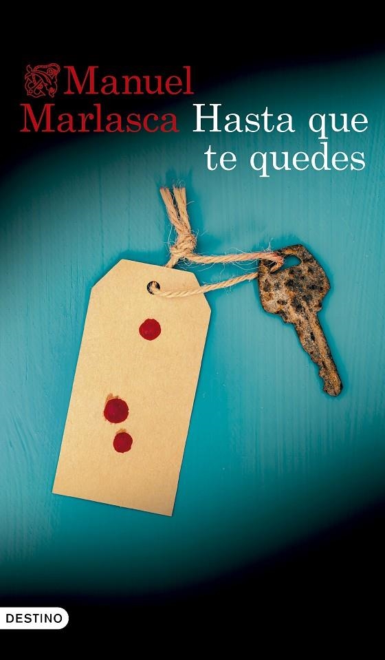 Hasta que te quedes | 9788423369812 | Marlasca, Manuel | Llibres.cat | Llibreria online en català | La Impossible Llibreters Barcelona