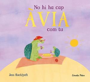 No hi ha cap àvia com tu | 9791387782818 | Racklyeft, Jess | Llibres.cat | Llibreria online en català | La Impossible Llibreters Barcelona
