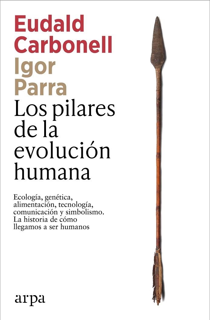 Los pilares de la evolución humana | 9791387833541 | Carbonell, Eudald/Parra, Igor | Llibres.cat | Llibreria online en català | La Impossible Llibreters Barcelona