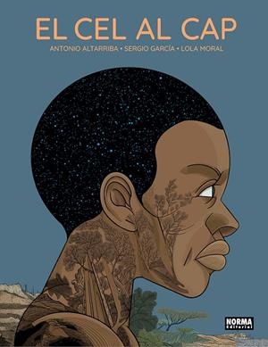 EL CEL AL CAP | 9788467963922 | ALTARRIBA, ANTONIO/SERGIO GARCIA/LOLA MORAL | Llibres.cat | Llibreria online en català | La Impossible Llibreters Barcelona