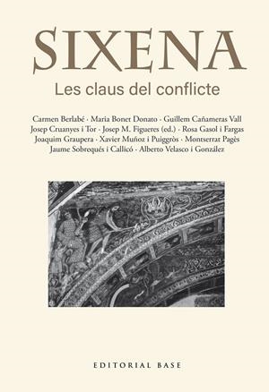 Sixena. Les claus del conflicte | 9791387728403 | Figueres Artigues, Josep Maria/Berlabé, Carmen/Bonet Donato, Maria/Cañameras Vall, Guillem/Cruanyes | Llibres.cat | Llibreria online en català | La Impossible Llibreters Barcelona