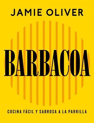 Barbacoa | 9788425374012 | Oliver, Jamie | Llibres.cat | Llibreria online en català | La Impossible Llibreters Barcelona