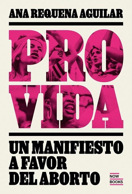 Provida. Manifiesto a favor del aborto | 9788416245567 | Requena Aguiilar, Ana | Llibres.cat | Llibreria online en català | La Impossible Llibreters Barcelona