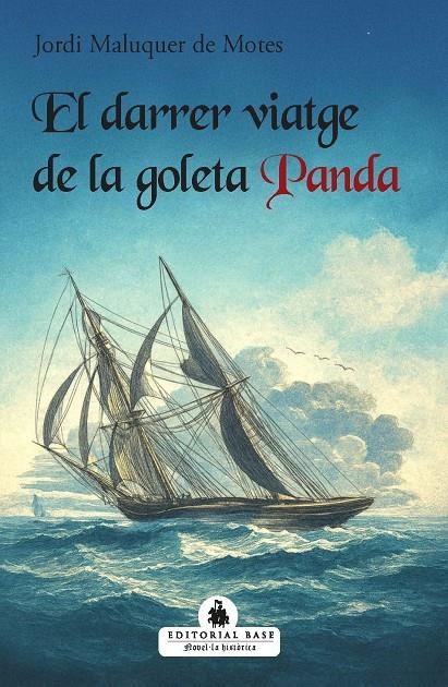 El darrer viatge de la goleta Panda | 9791387728328 | Maluquer de Motes, Jordi | Llibres.cat | Llibreria online en català | La Impossible Llibreters Barcelona
