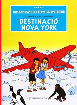 Les aventures de Jou, Zette i Jocko 2. Destinació Nova York | 9791387728298 | Remi "Hergé", Georges | Llibres.cat | Llibreria online en català | La Impossible Llibreters Barcelona