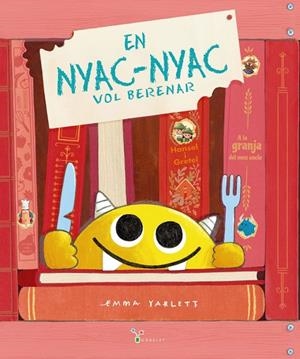 En Nyac-nyac vol berenar | 9788413493909 | Yarlett, Emma | Llibres.cat | Llibreria online en català | La Impossible Llibreters Barcelona