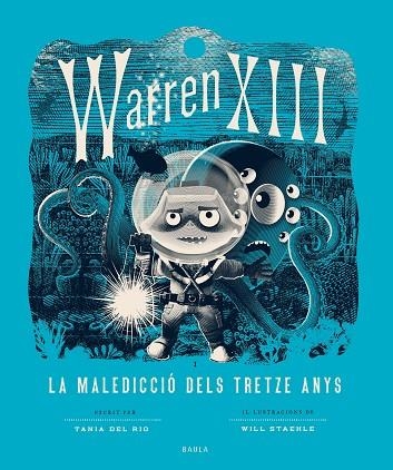 Warren XIII i la maledicció dels tretze anys | 9788447953820 | del Rio, Tania | Llibres.cat | Llibreria online en català | La Impossible Llibreters Barcelona
