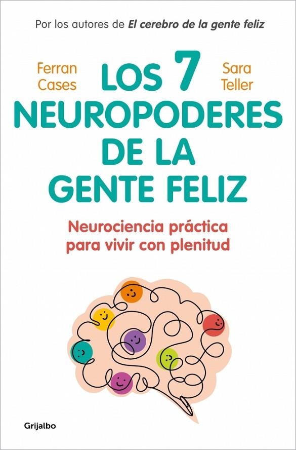 Los 7 neuropoderes de la gente feliz | 9788425370571 | Teller, Dra. Sara/Cases, Ferran | Llibres.cat | Llibreria online en català | La Impossible Llibreters Barcelona
