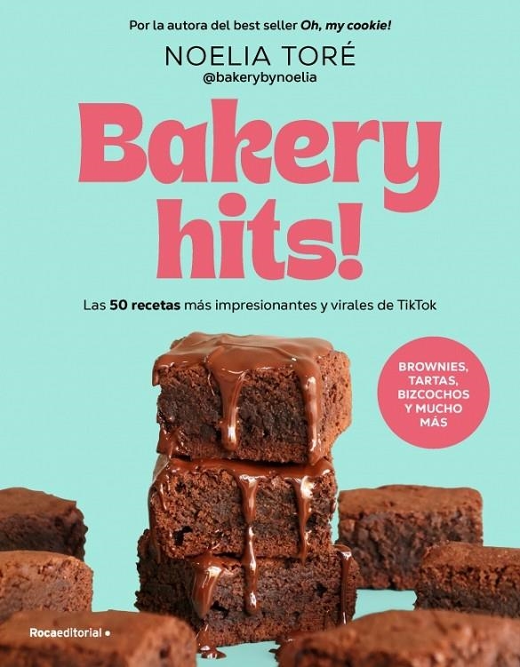 Bakery hits! | 9791387629540 | Toré (@bakerybynoelia), Noelia | Llibres.cat | Llibreria online en català | La Impossible Llibreters Barcelona