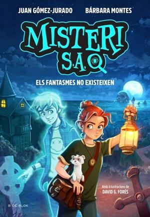 Misteri S.A. 1 - Els fantasmes no existeixen | 9791387695569 | Gómez-Jurado, Juan/Montes, Bárbara | Llibres.cat | Llibreria online en català | La Impossible Llibreters Barcelona