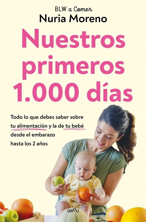 Nuestros primeros 1.000 días | 9791387809065 | Moreno, Nuria | Llibres.cat | Llibreria online en català | La Impossible Llibreters Barcelona