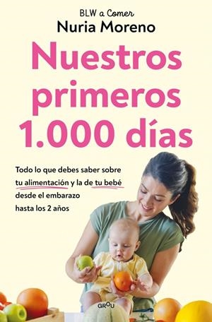 Nuestros primeros 1.000 días | 9791387809065 | Moreno, Nuria | Llibres.cat | Llibreria online en català | La Impossible Llibreters Barcelona