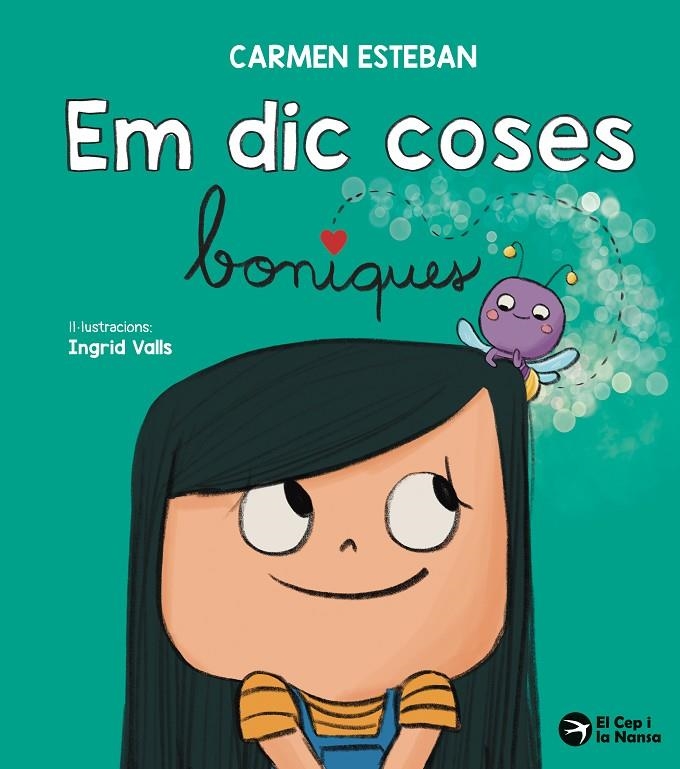 Em dic coses boniques | 9791387876012 | Esteban, Carmen | Llibres.cat | Llibreria online en català | La Impossible Llibreters Barcelona