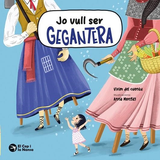Jo vull ser gegantera | 9791387876067 | Vivim del Cuentu | Llibres.cat | Llibreria online en català | La Impossible Llibreters Barcelona