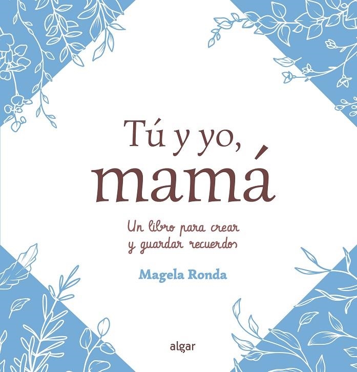 Tú y yo, mamá | 9788491429142 | Ronda, Magela | Llibres.cat | Llibreria online en català | La Impossible Llibreters Barcelona
