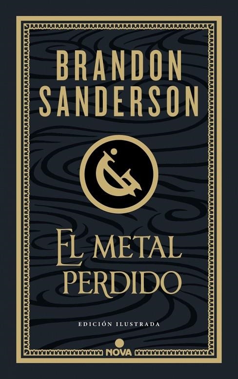 El metal perdido (edición ilustrada) (Wax & Wayne 4) | 9788410466456 | Sanderson, Brandon | Llibres.cat | Llibreria online en català | La Impossible Llibreters Barcelona