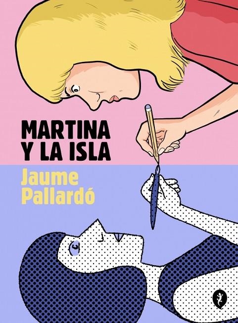 Martina y la isla | 9788419981127 | Pallardó, Jaume | Llibres.cat | Llibreria online en català | La Impossible Llibreters Barcelona