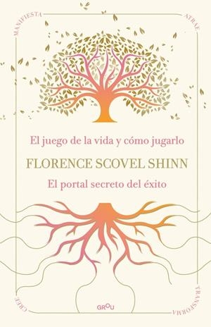 La sabiduría de Florence Scovel Shinn: El juego de la vida y cómo jugarlo y El p | 9791387972523 | Scovel Shinn, Florence | Llibres.cat | Llibreria online en català | La Impossible Llibreters Barcelona