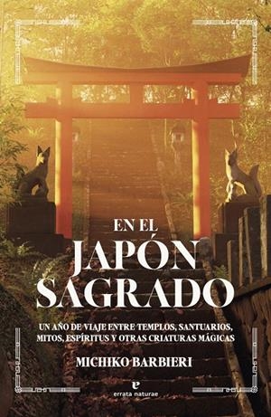 En el Japón sagrado | 9791387597122 | Barbieri, Michiko | Llibres.cat | Llibreria online en català | La Impossible Llibreters Barcelona