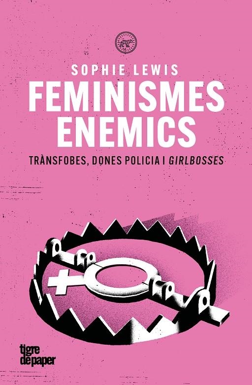 Feminismes enemics | 9791387645212 | Lewis, Sophie | Llibres.cat | Llibreria online en català | La Impossible Llibreters Barcelona
