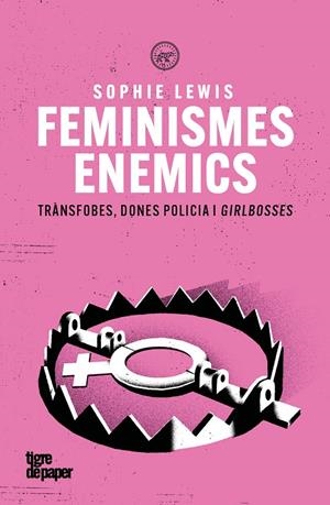 Feminismes enemics | 9791387645212 | Lewis, Sophie | Llibres.cat | Llibreria online en català | La Impossible Llibreters Barcelona