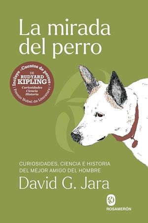 La mirada del perro | 9791399141924 | G. Jara, David/Kipling, Rudyard | Llibres.cat | Llibreria online en català | La Impossible Llibreters Barcelona