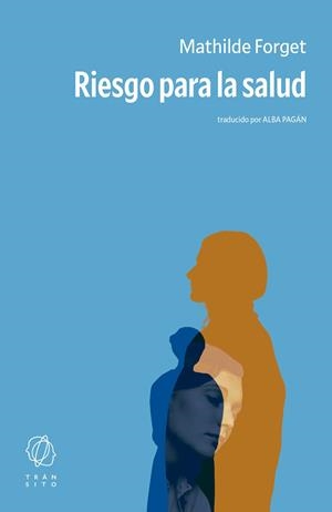 Riesgo para la salud | 9791399070156 | Forget, Mathilde | Llibres.cat | Llibreria online en català | La Impossible Llibreters Barcelona