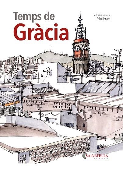 Temps de Gràcia | 9791388022036 | Renom Sotorra, Feliu | Llibres.cat | Llibreria online en català | La Impossible Llibreters Barcelona