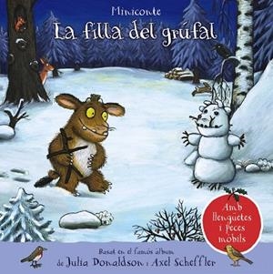 La filla del grúfal. Miniconte | 9788413491134 | Donaldson, Julia | Llibres.cat | Llibreria online en català | La Impossible Llibreters Barcelona