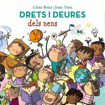Drets i deures dels nens | 9788448852443 | Bona, César/Turu, Joan | Llibres.cat | Llibreria online en català | La Impossible Llibreters Barcelona