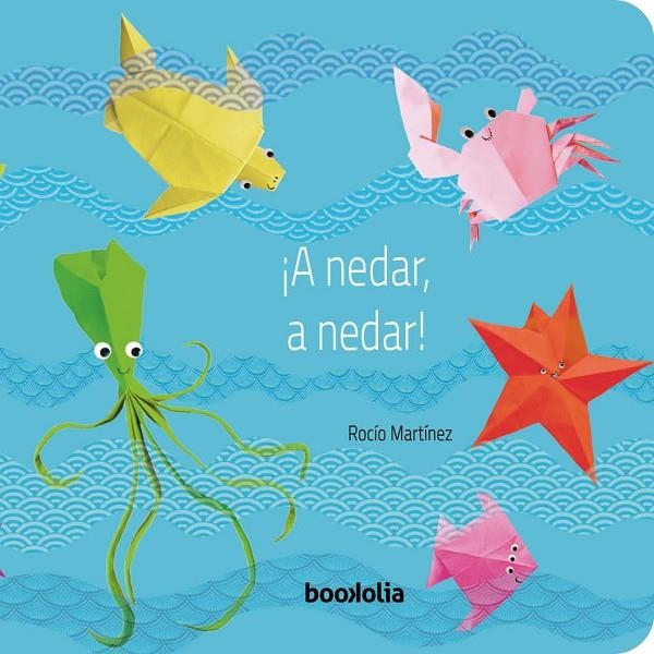 A nedar, a nedar | 9788412815467 | Martínez, Rocío | Llibres.cat | Llibreria online en català | La Impossible Llibreters Barcelona